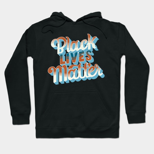 Black Lives Matter Hoodie by Golden Eagle Design Studio